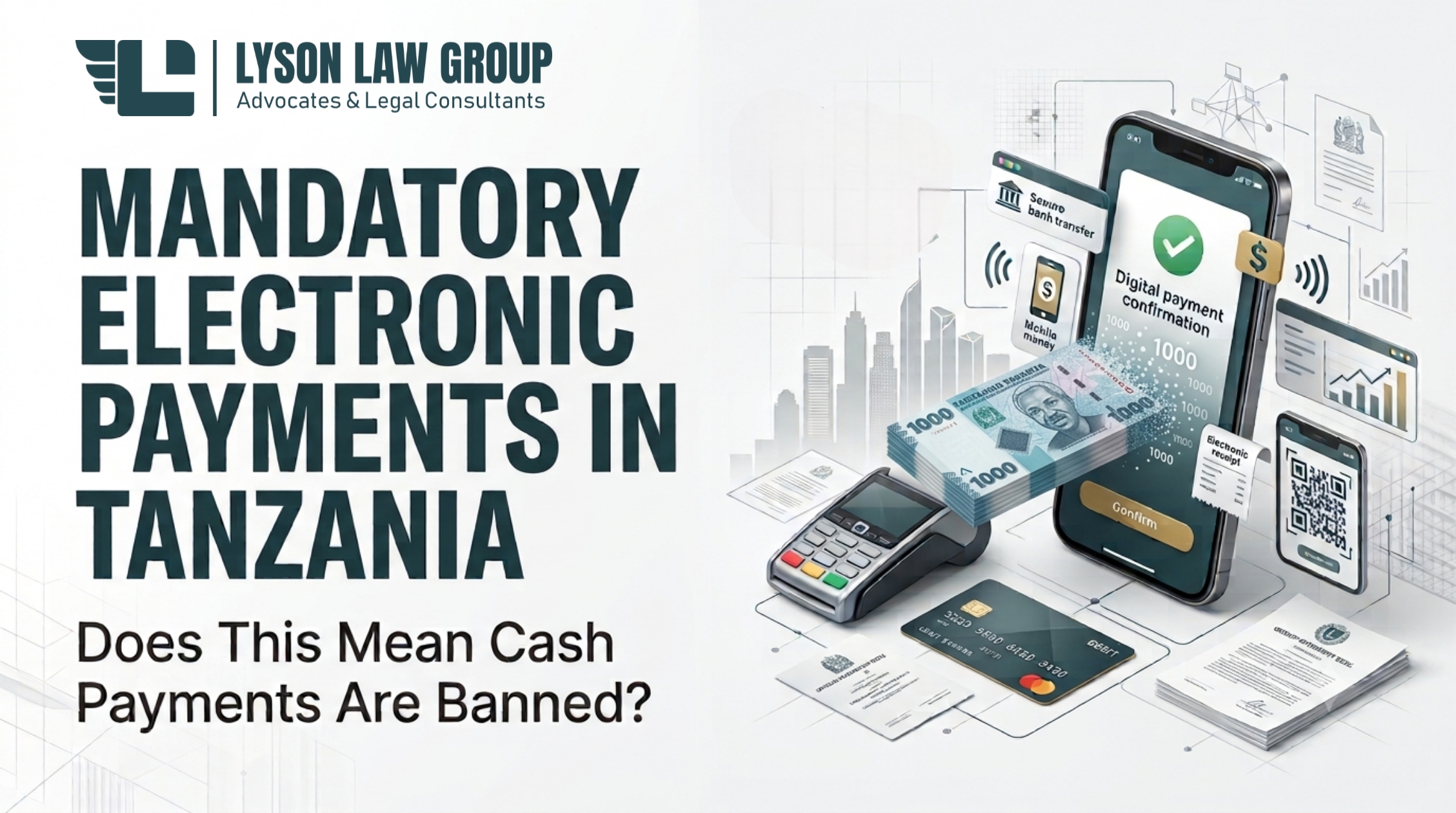 MANDATORY ELECTRONIC PAYMENTS IN TANZANIA