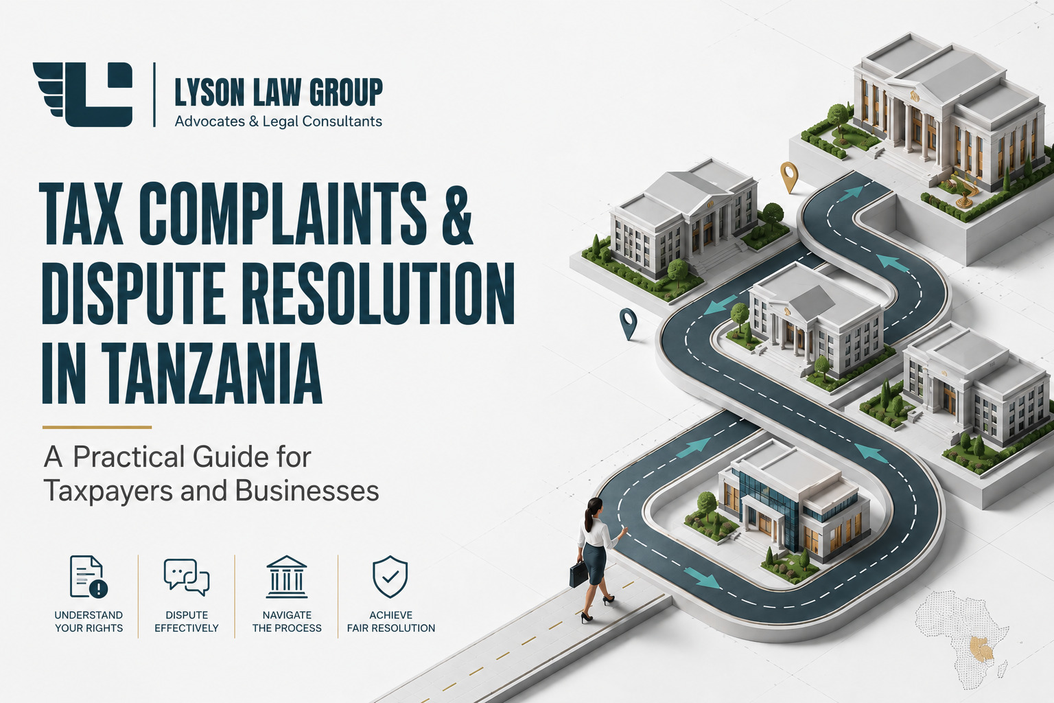 A Comprehensive Guide to Tax Complaints and Dispute Resolution in Tanzania